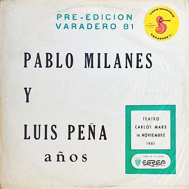 Pablo Milanés – Luis Peña: Años (1980)