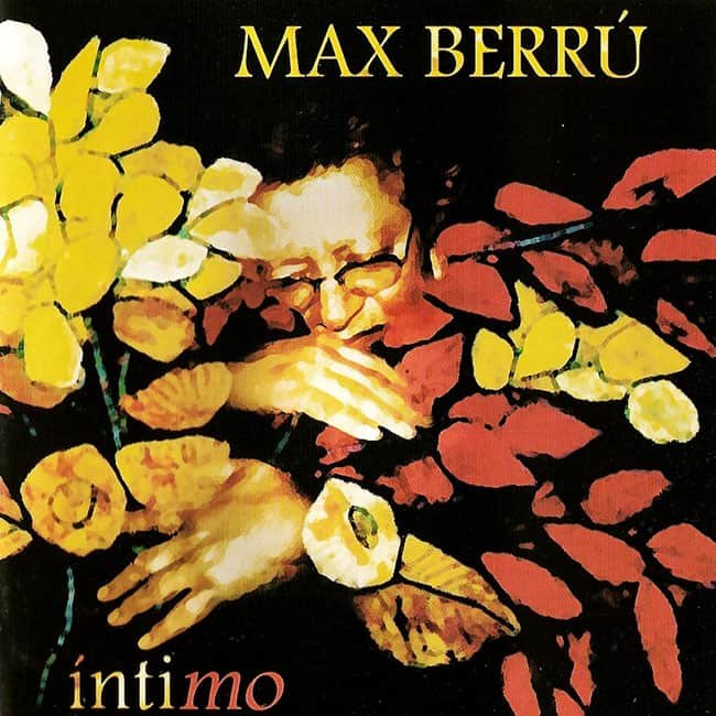 Max Berrú: Íntimo (2004)
