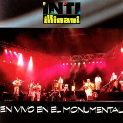 Inti-Illimani: En vivo en el Monumental (1997)