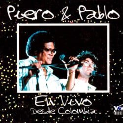 Piero - Pablo Milanés: Piero & Pablo En vivo desde Colombia (1999)