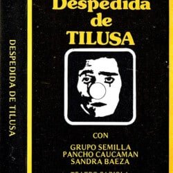 Tilusa: Despedida de Tilusa (1981)
