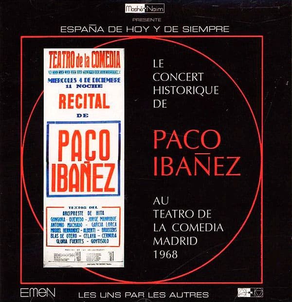 Paco Ibáñez: Le concert historique de Paco Ibáñez au Teatro de la Comedia. Madrid 1968 (2002)