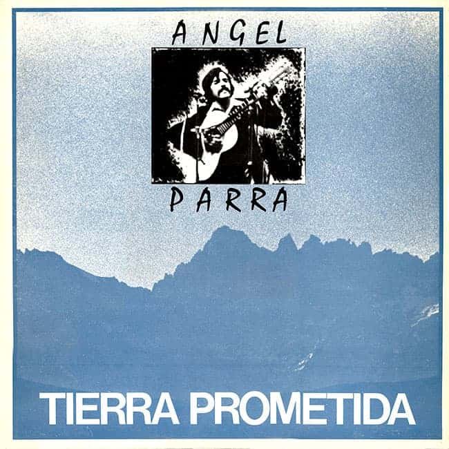 Angel Parra: Tierra prometida (1975)