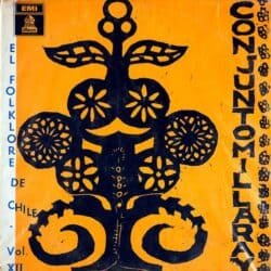 Conjunto Millaray: Canciones y danzas Chilenas · El folklore de Chile Vol. XII (1964)